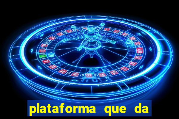 plataforma que da bonus de registro